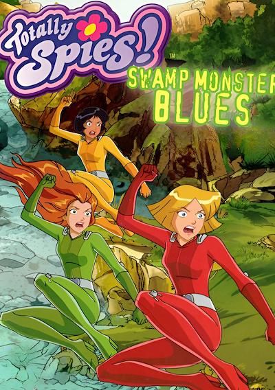 Cover image for the game Totally Spies!: Swamp Monster Blues