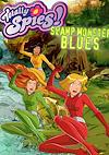 Cover image for the game Totally Spies!: Swamp Monster Blues