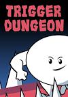 Cover image for the game Trigger Dungeon