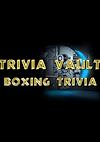 Cover image for the game Trivia Vault: Boxing Trivia