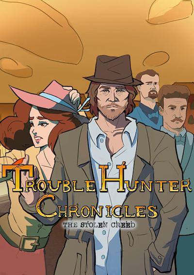 Cover image for the game Trouble Hunter Chronicles: The Stolen Creed