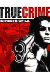 Cover image for the game True Crime: Streets of LA