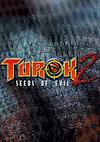 Cover image for the game Turok 2: Seeds of Evil