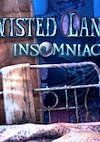 Cover image for the game Twisted Lands: Insomniac