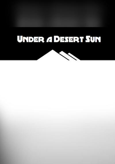 Cover image for the game Under a Desert Sun
