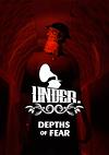 Cover image for the game Under: Depths of Fear