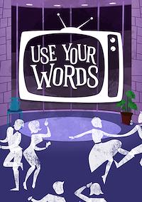 Cover image for the game Use Your Words