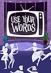 Cover image for the game Use Your Words