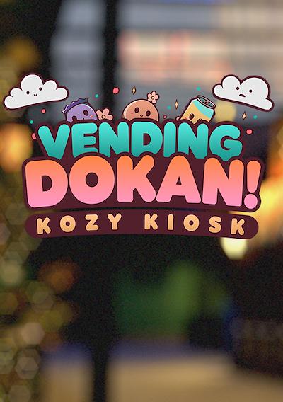 Cover image for the game Vending Dokan!: Kozy Kiosk