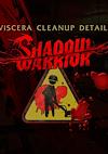 Cover image for the game Viscera Cleanup Detail: Shadow Warrior
