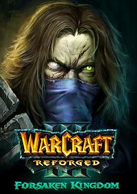 Cover image for the game Warcraft III: Reforged - Forsaken Kingdom