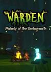 Cover image for the game Warden: Melody of the Undergrowth