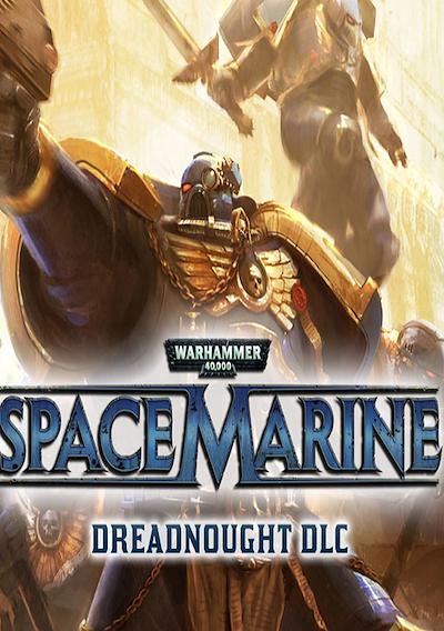 Cover image for the game Warhammer 40,000: Space Marine - Dreadnought