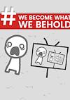 Cover image for the game We Become What We Behold