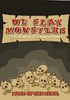Cover image for the game We Slay Monsters