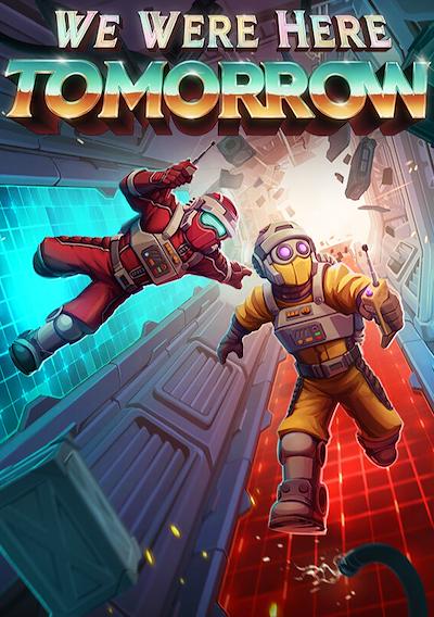 Cover image for the game We Were Here Tomorrow