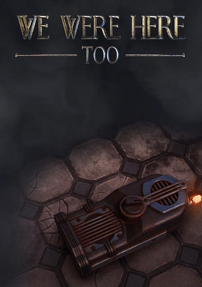 Cover image for the game We Were Here Too