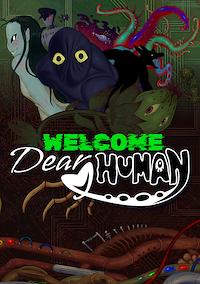 Cover image for the game Welcome, Dear Human
