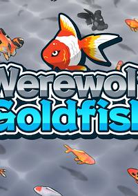 Cover image for the game Werewolf Goldfish