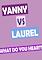 Cover image for the game What do you hear?? Yanny vs Laurel