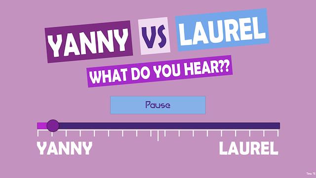 Image for the game What do you hear?? Yanny vs Laurel