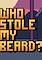 Cover image for the game Who Stole My Beard?