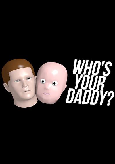 Cover image for the game Who's Your Daddy
