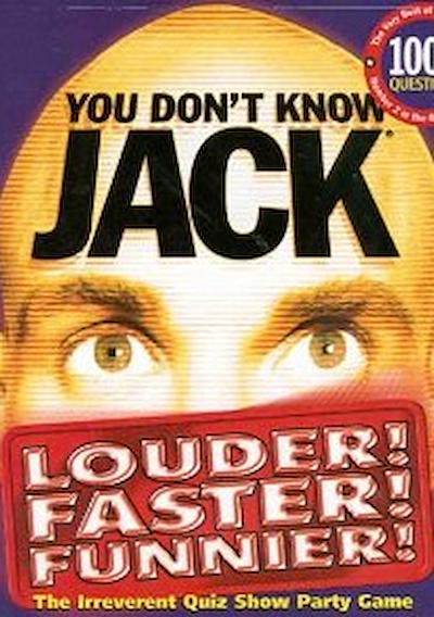 Cover image for the game You Don't Know Jack: Louder! Faster! Funnier!