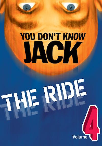 Cover image for the game You Don't Know Jack Vol. 4: The Ride