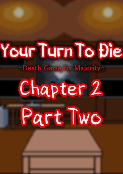 Cover image for the game Your Turn To Die: Chapter 2, Part Two