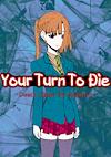 Cover image for the game Your Turn to Die: Death Game by Majority