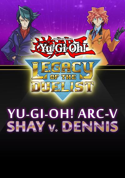 Cover image for the game Yu-Gi-Oh! Legacy of the Duelist: Arc-V - Shay vs Dennis