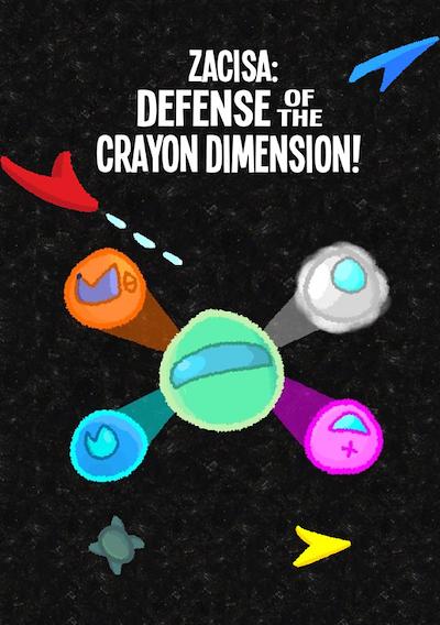 Cover image for the game ZaciSa: Defense of the Crayon Dimensions!
